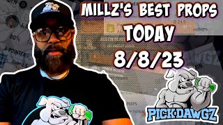 Best Player Prop Bets Tonight 8/8/23 | Millz Shop the Props | PickDawgz Prop Betting | MLB Prop