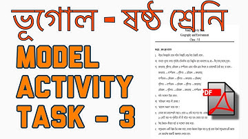 BANGLAR SHIKSHA CLASSROOM 6 GEOGRAPHY MODEL ACTIVITY TASK 3