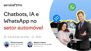 Chatbots, IA e WhatsApp no setor Automóvel