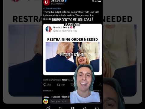 Video Trump contro Giorgia Meloni: perché ha pubblicato il meme Restraining Order Needed e cosa