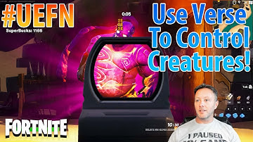 How To Control Creatures With Verse In UEFN