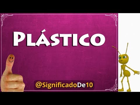 Plástico Definición 💥 Significado de Plástico