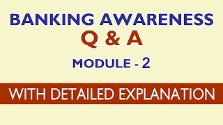 Banking Awareness Q&A - Module 2