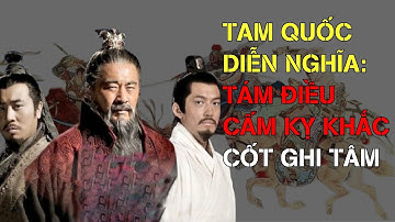 Tam Quốc Diễn Nghĩa Tiết Lộ 8 Điều Cấm Kỵ Trong Cuộc Sống Cần Phải Tránh Để Không Gặp Họa Thiệt Thân