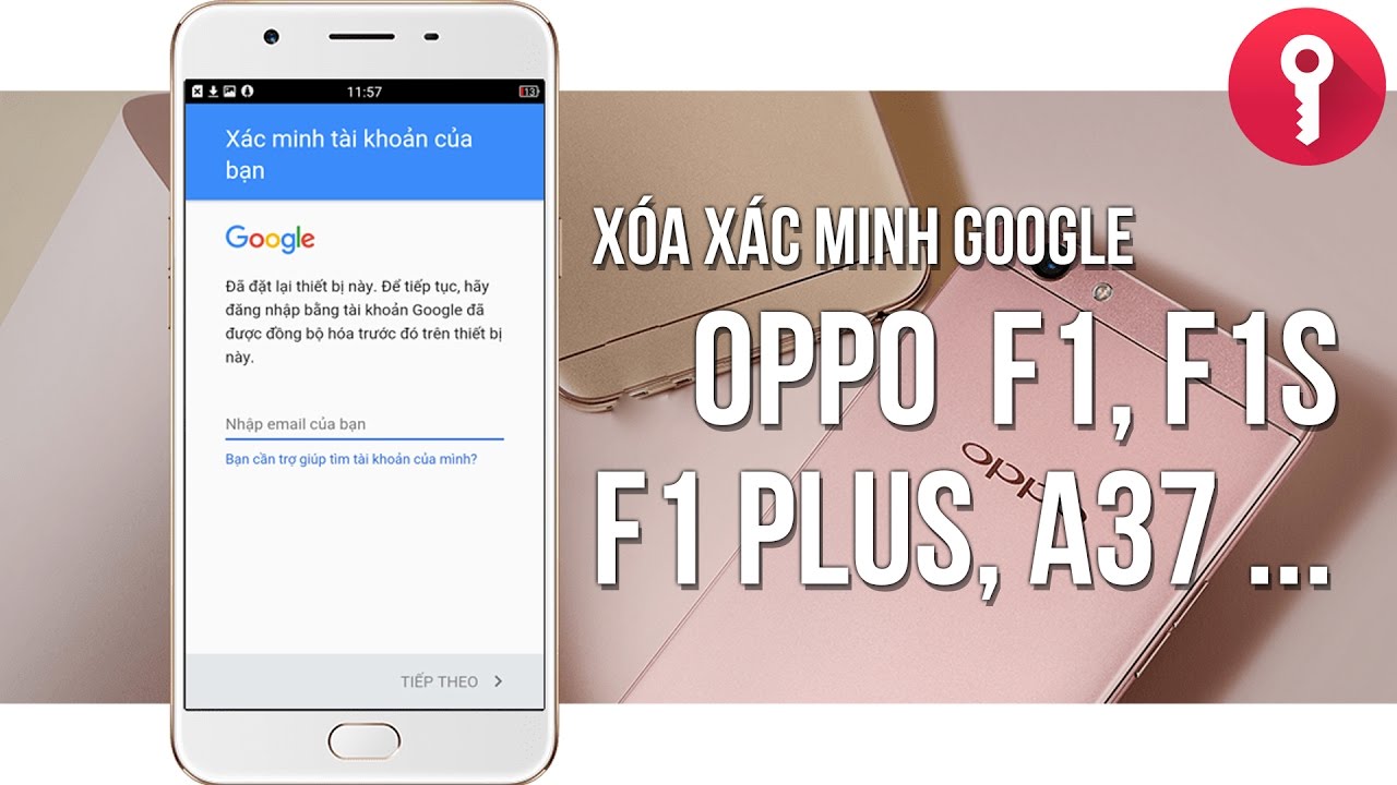 Xóa xác minh tài khoản Google cho OPPO F1, F1s, F1 Plus, A37 - Bypass FRP Google account