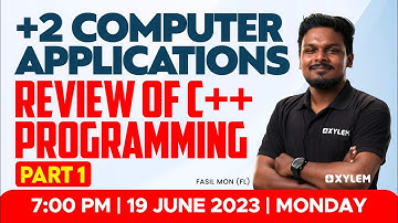 Plus Two Commerce- Computer Applications Review Of C++ Programming - Part 1| Xylem Plus Two Commerce