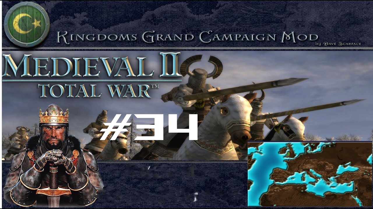 Medieval 2: Total War: Kingdoms Grand Campaign 2.5 - SELÇUKLU 34.Bölüm