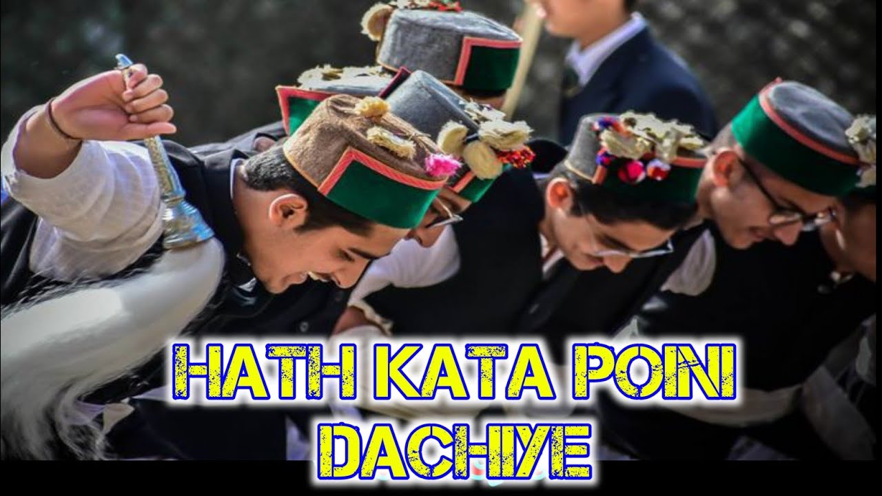 Hath kata poini Dachiye old Pahari song