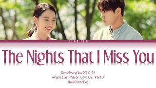 Lthe Nights That I Miss You   Angels Last Mission Love Ost Part 3 S hanromeng
