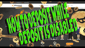 Bitconnect   How To Deposit While Deposit Is Disabled