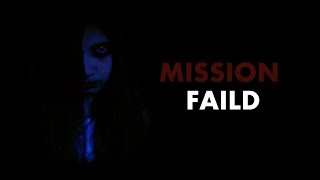 Mission Faild - Short Horror Film