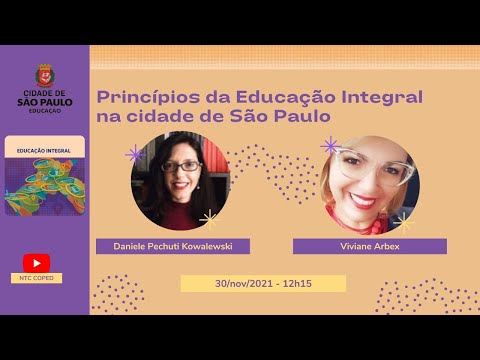 Os princípios da Educação Integral na cidade de São Paulo