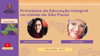 Os princípios da Educação Integral na cidade de São Paulo