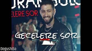 Burak Bulut - Gecelere Sor (Dj Dogushiba Remix)