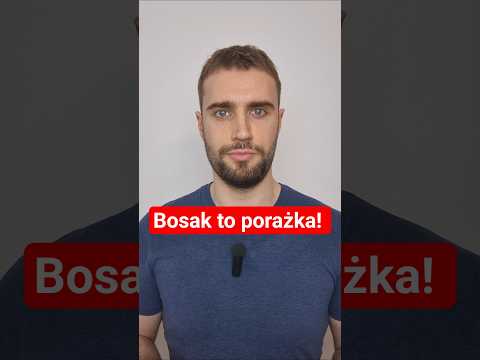 Bosak to porażka!