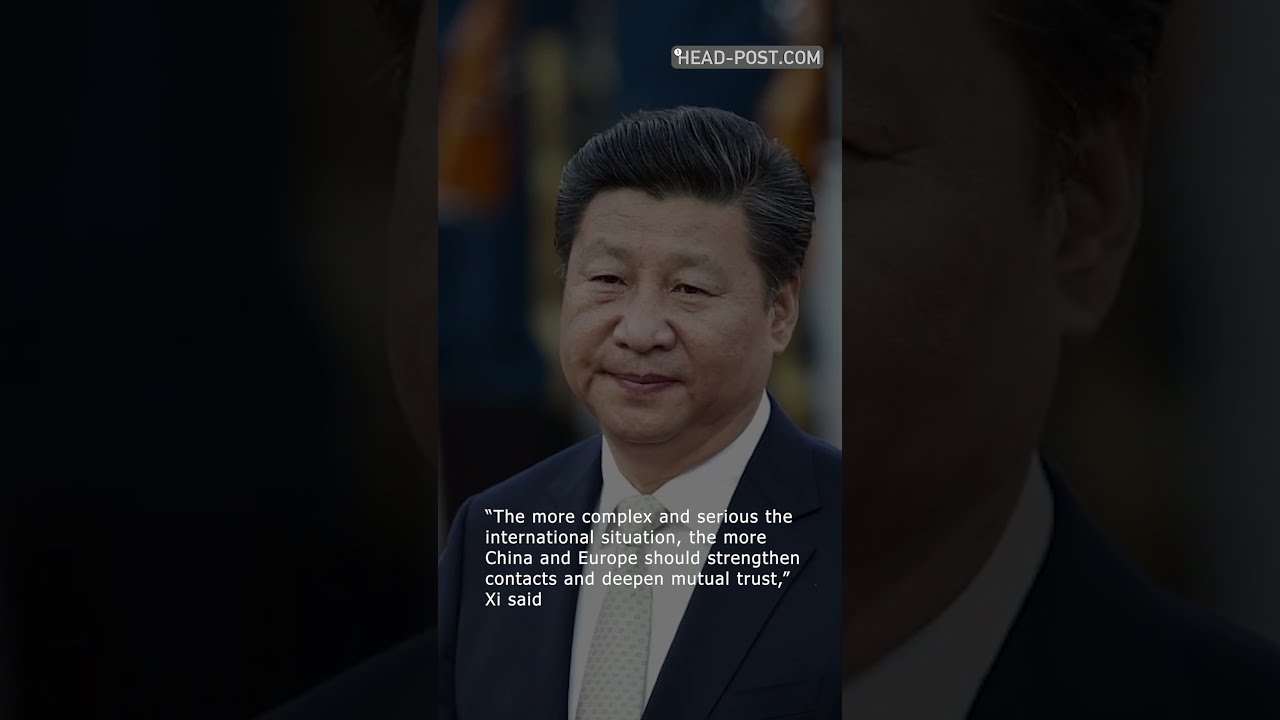 Xi Urges China EU To Strengthen Bilateral Relationship