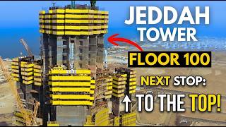 Jeddah Tower just crossed Floor 100… and now everything changes