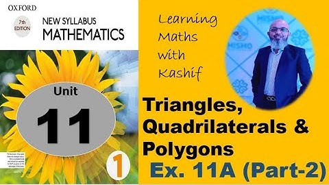 D-Mathematics  Book-1 Chapter#11 Triangles, Quadrilaterals & Polygons Ex. 11 A