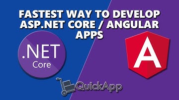Fastest Way to Build ASP.Net Core & Angular Applications - QuickApp