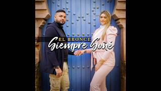 El Bronce   Siempre Soñé