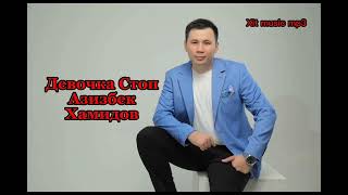 Azizbek Hamidov - Devochka, Stop Cover By Arsen Shаxunts & Девочка, Стоп Арсен Шахунц