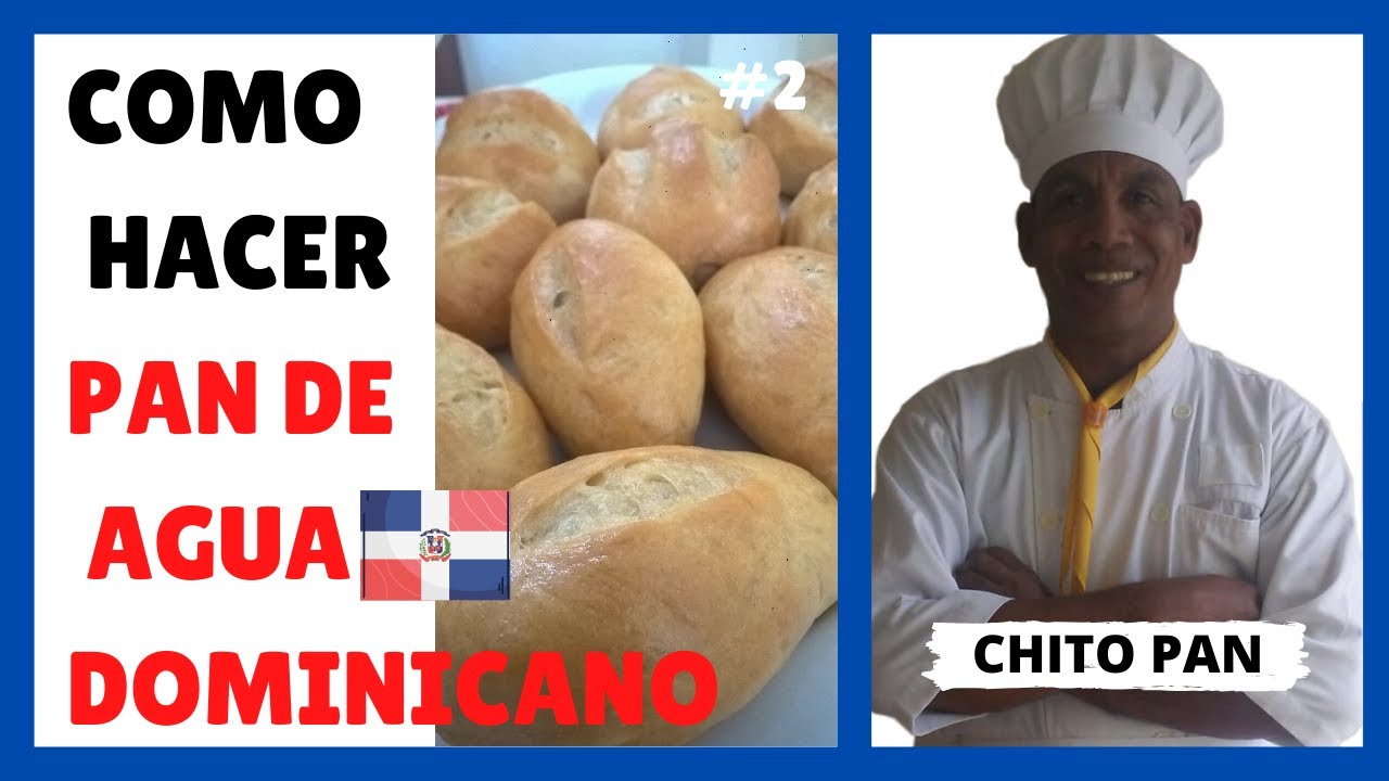 Pan de Agua Dominicano Receta YouTube