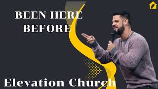 Been Here Before II Elevation Church