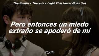 The Smiths - There Is a Light That Never Goes Out (letra) (lyrics)