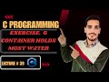 Exercise 6: Container holds most water | C Programming: Lecture 39..