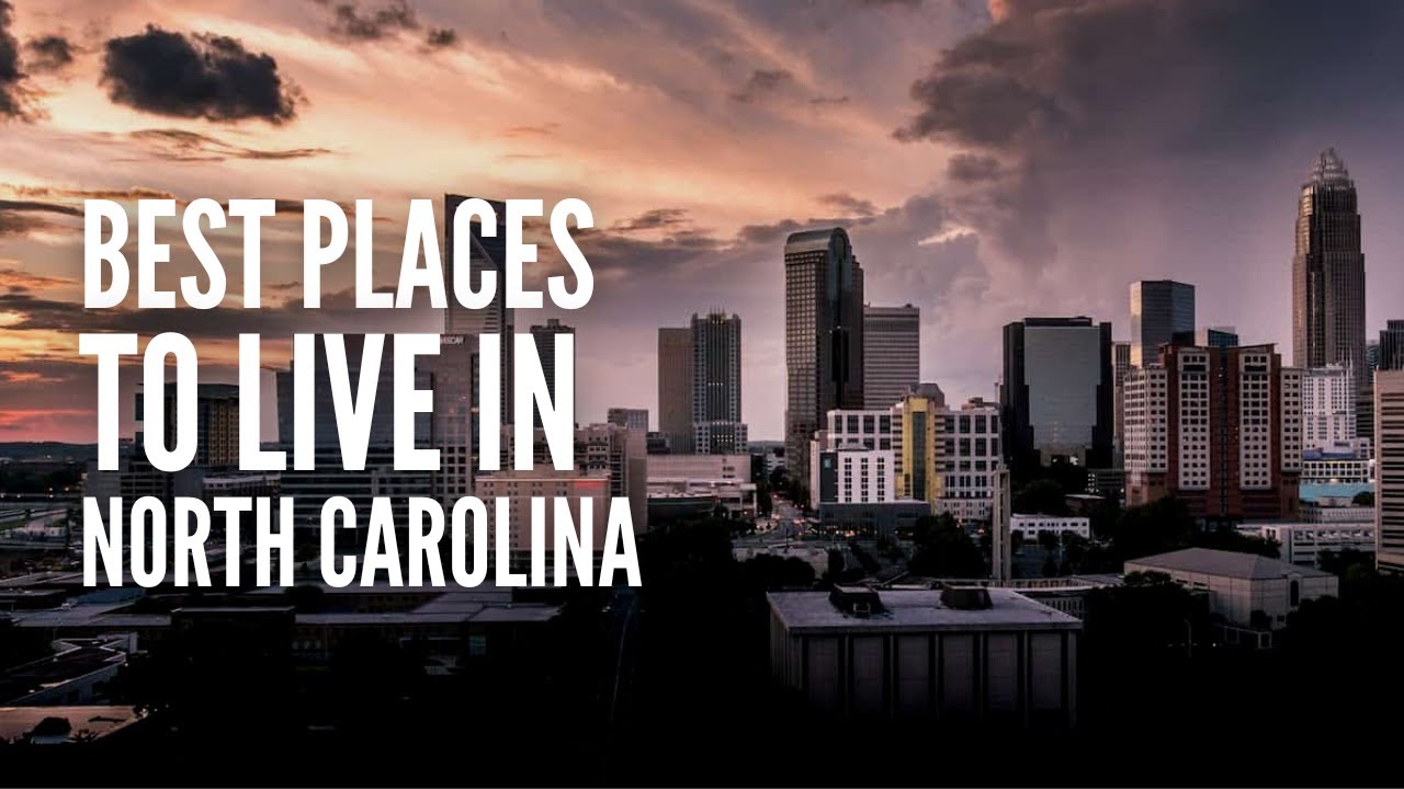 20-best-places-to-live-in-north-carolina-youtube