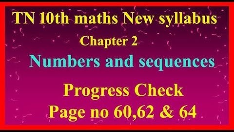 TN 10th maths new syllabus Progress check Page no 60,62&64