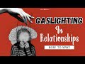 3 Ways To Spot Gaslighting In Relationships