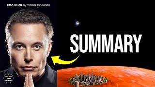 Elon Musk (Walter Isaacson) Summary: Understand How the World's Richest Man and #1 Engineer Thinks 🚀