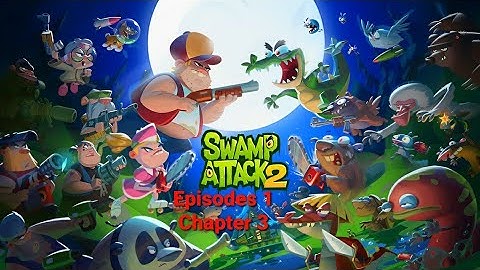 Swamp Attack 2 - Gameplay Walkthrough Episode 1 Chapter 3 Levels 41-60