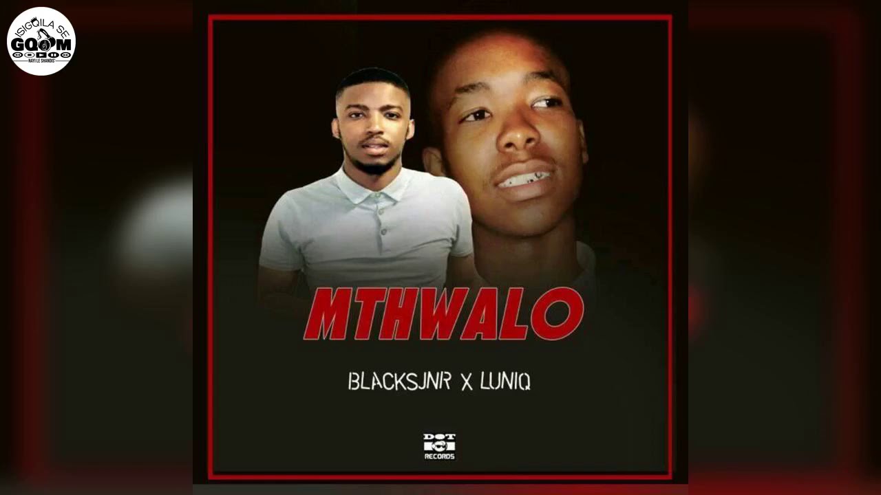 BlacksJnr[DotRec] Ft Luniq-Mthwalo[Injury]