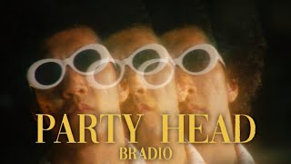 BRADIO - パーティーヘッド（OFFICIAL MUSIC VIDEO）