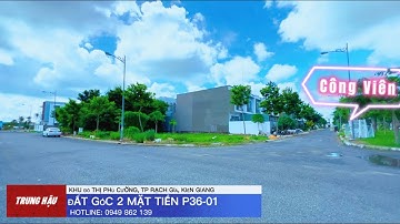 Đất Góc Phú Cường 2 mặt tiền đường lớn, view Công Viên - Khu đô thị Phú Cường, Rạch Giá, Kiên Giang