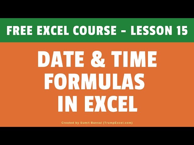 FREE EXCEL COURSE Lesson 15 Date Time Formulas In Excel FREE EXCEL COURSE Lesson 15 Date Time Formulas In Excel