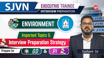 Important Topics & Interview Preparation Strategy for SJVNL ET Environment | GD & PI Preparation