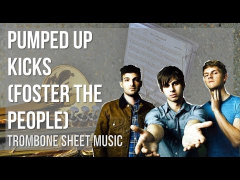 easy-trombone-sheet-music:-how-to-play-pumped-up-kicks-by-foster-the-people