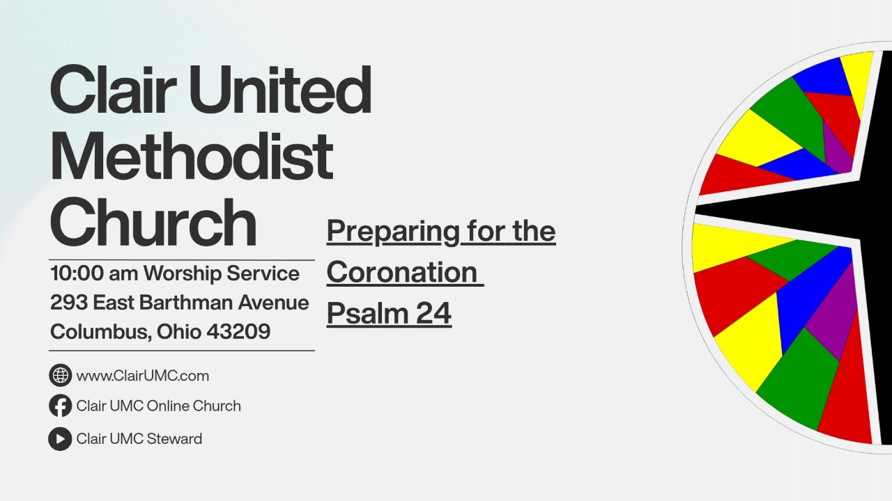 Preparing for the Coronation - Psalm 24