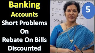 5. Banking Accounts - Short Problems on Rebate On Bills Discounted from Corporate Accounting Subject
