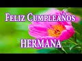 Feliz Cumpleaños hermana!