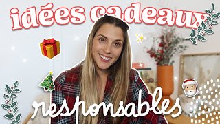 IDÉES CADEAUX DE NOËL : responsables, immatériels, seconde main...