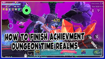 How to Finish Achievment Dungeon Time Realm | Utopia: ORIGIN