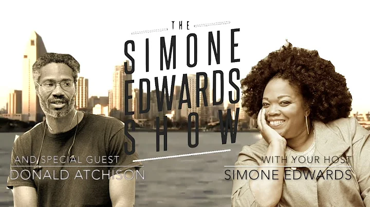 The Simone Edwards Show ft. Donald Atchison