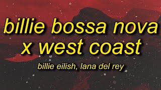 Billie Bossa Nova x West Coast