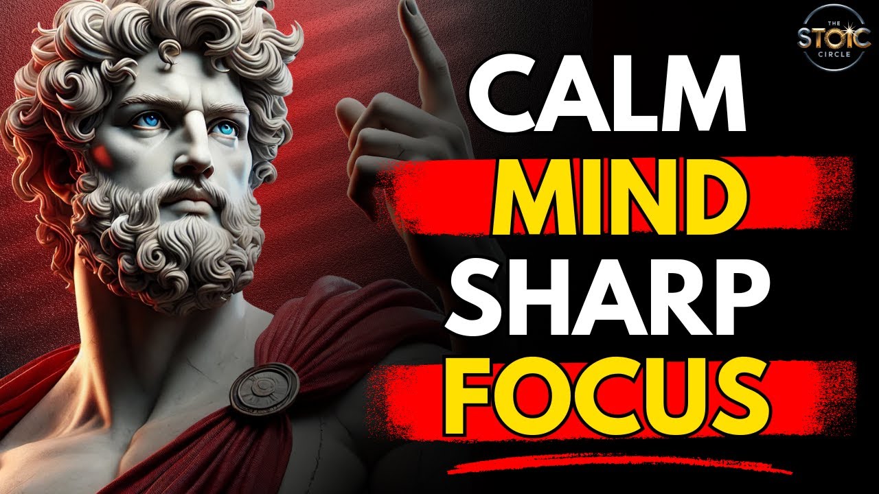 How to Stay Calm and Focused No Matter What | stoic quotes - YouTube