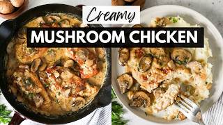 Creamy Mushroom Chicken | Savory & Delicious!