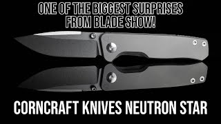 You Won't Believe Who Made This! - Corncraft Knives Neutron Star